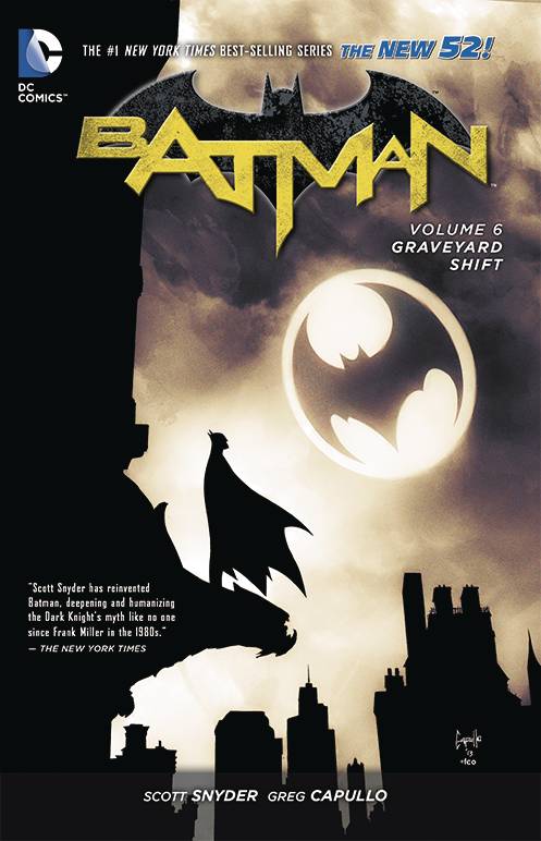 BATMAN 2011 TP VOL 06 GRAVEYARD SHIFT
