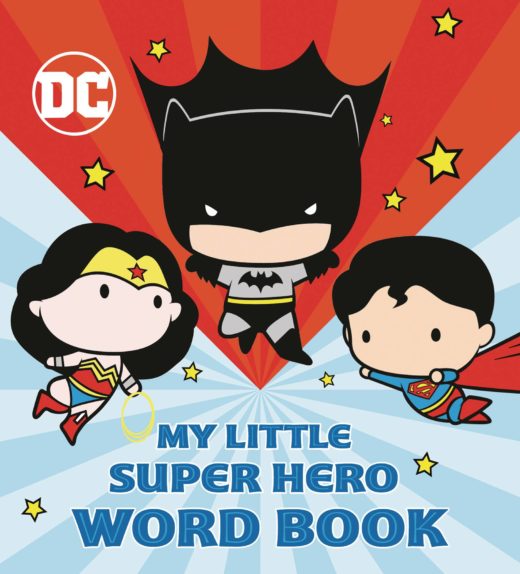 DC JUSTICE LEAGUE MY LITTLE SUPER HERO WORD BOOK HC (C: 1-1-