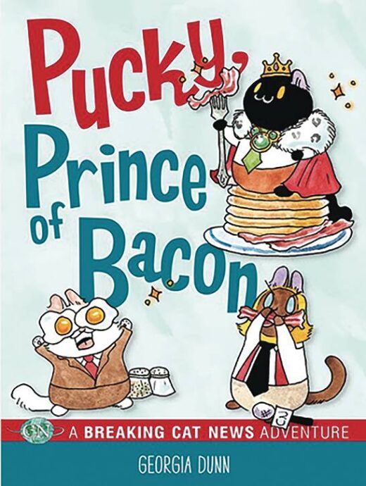 BREAKING CAT NEWS PUCKY PRINCE OF BACON TP (C: 0-1-1)