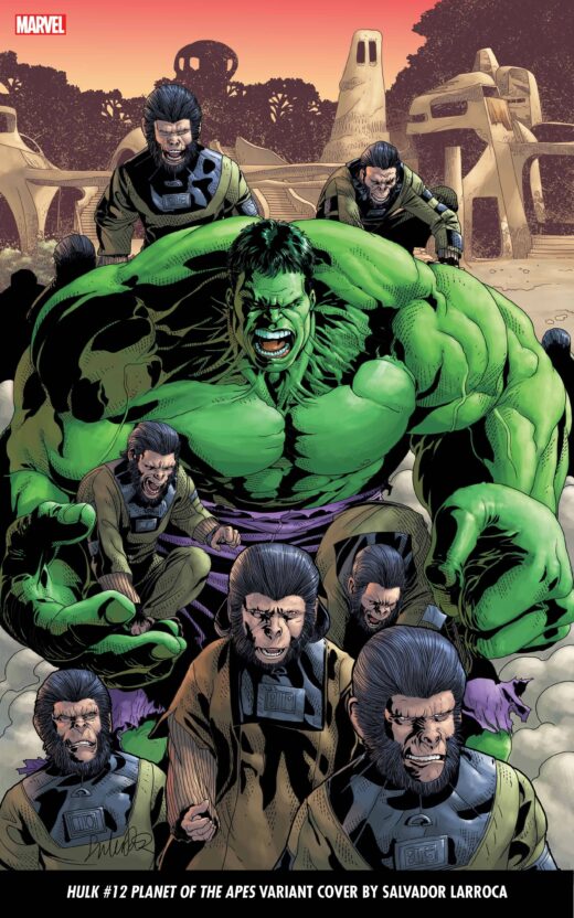 HULK #12 LARROCA PLANET OF APES VAR