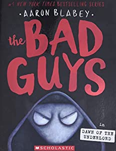 Bad Guys Vol 11 Dawn of the Underlord