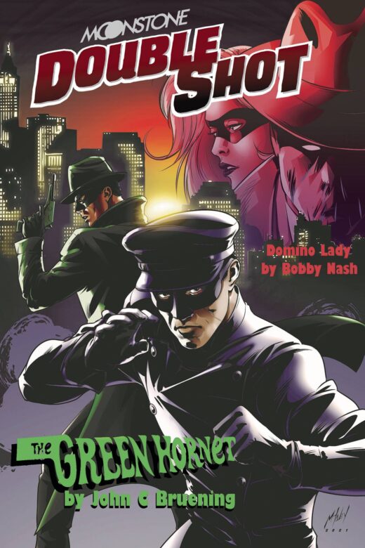 MOONSTONE DOUBLE SHOT GREEN HORNET DOMINO LADY PROSE SC (C: