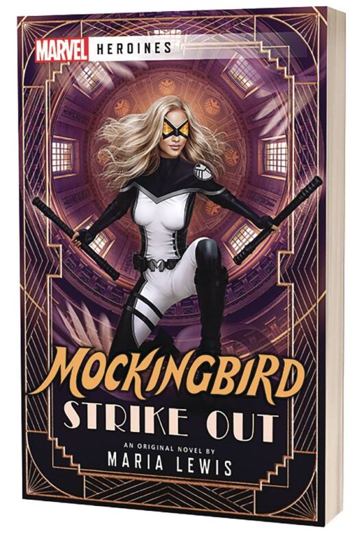 MARVEL HEROINES NOVEL SC MOCKINGBIRD STRIKE OUT (C: 0-1-1)