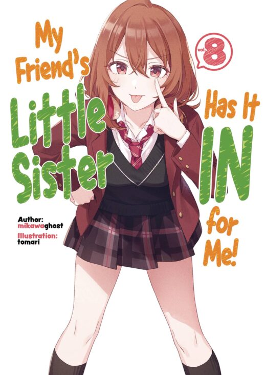 MY FRIENDS LITTLE SISTER IN FOR ME L NOVEL VOL 08