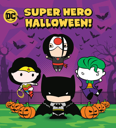Super Hero Halloween! (DC Justice League) Board Book