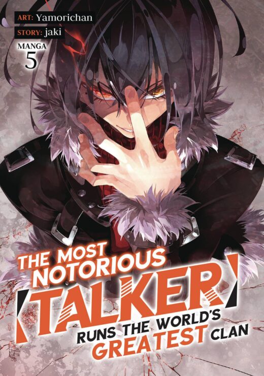 MOST NOTORIOUS TALKER RUNS GREATEST CLAN NOVEL SC VOL 05 (C: