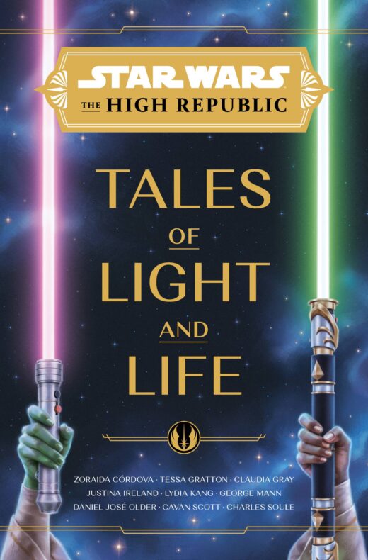 STAR WARS HIGH REPUBLIC HC NOVEL LIGHT & LIFE (C: 1-1-1)