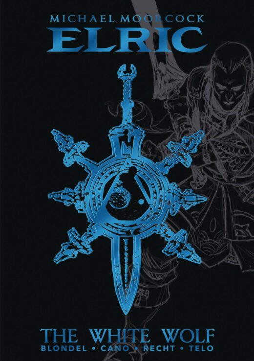 MICHAEL MOORCOCK ELRIC DLX HC VOL 03 WHITE WOLF (MR) (C: 0-1