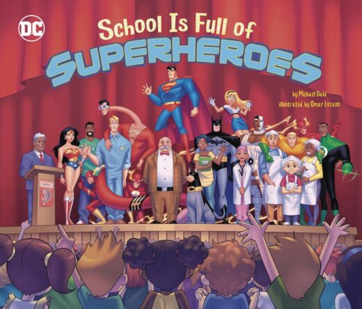 SCHOOL IS FULL OF SUPERHEROES HC (C: 0-1-1)