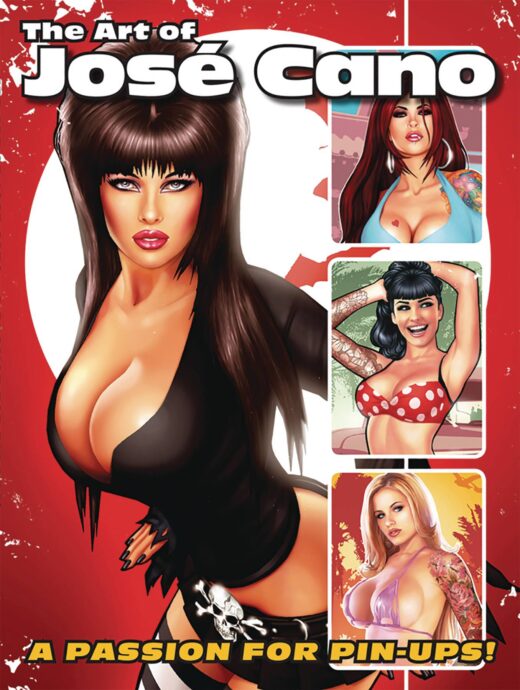 ART OF JOSE CANO PASSION FOR PIN UPS SC (MR)