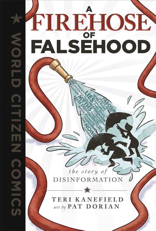 FIREHOSE OF FALSEHOOD STORY OF DISINFORMATION GN (C: 0-1-1)