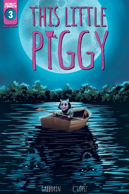 THIS LITTLE PIGGY #3 (OF 4) (MR)