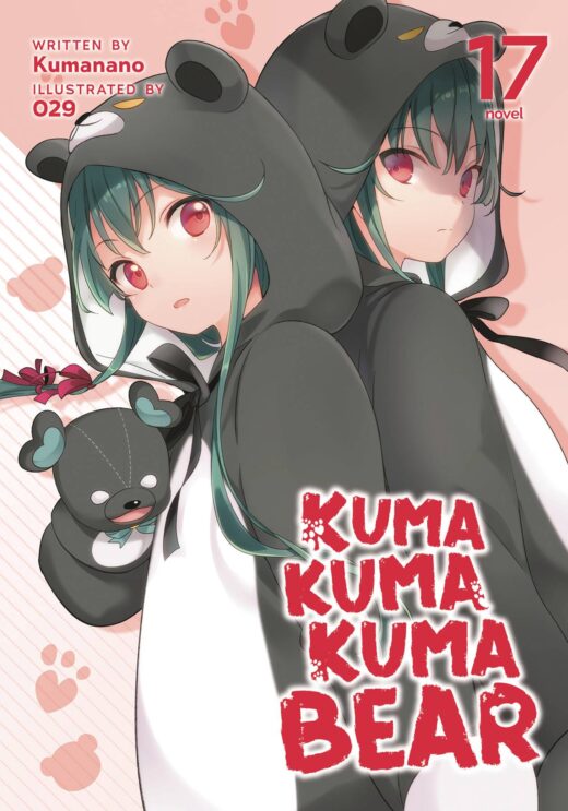 KUMA KUMA KUMA BEAR NOVEL SC VOL 17