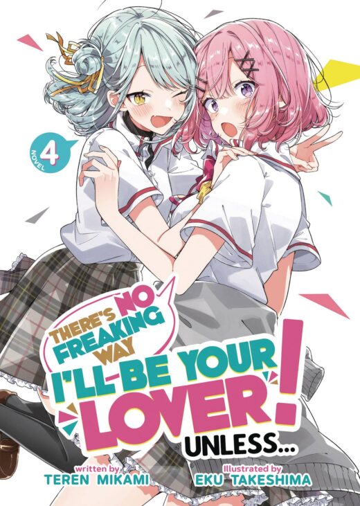 THERES NO FREAKING WAY BE YOUR LOVER L NOVEL VOL 04 (C: 0-1-