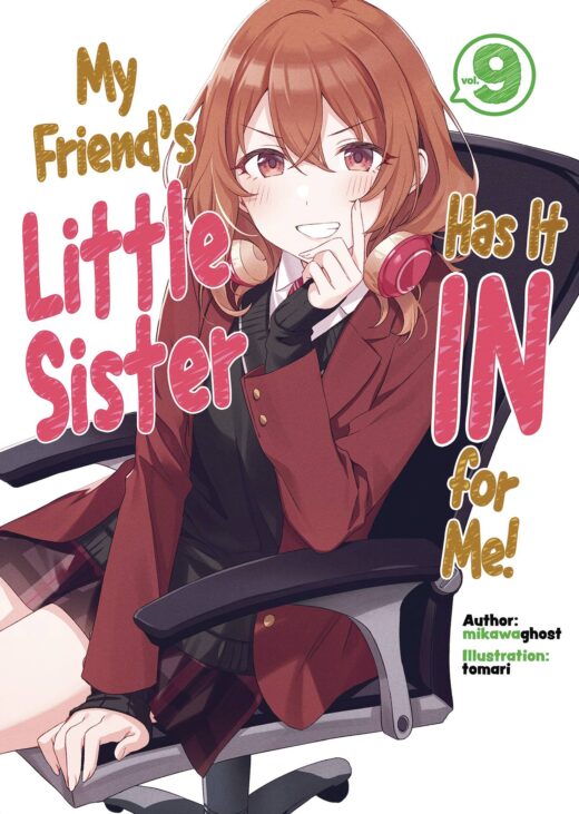 MY FRIENDS LITTLE SISTER IN FOR ME L NOVEL VOL 09