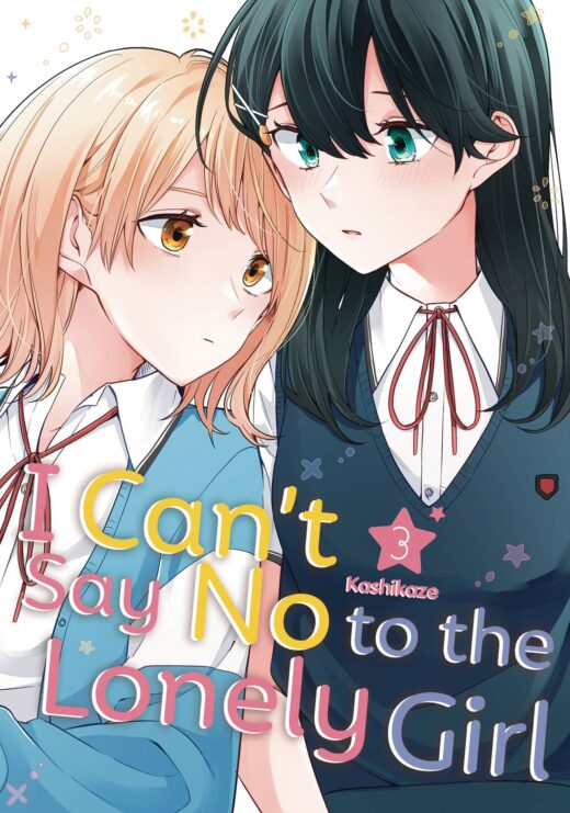 I CANT SAY NO TO LONELY GIRL GN VOL 03 (C: 0-1-1)