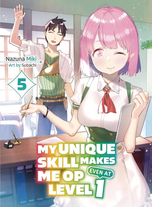 MY UNIQUE SKILL MAKES ME OP LIGHT NOVEL VOL 06
