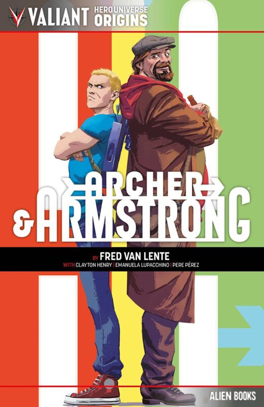 VALIANT UNIVERSE HERO ORIGINS ARCHER & ARMSTRONG TP (C: 0-1-
