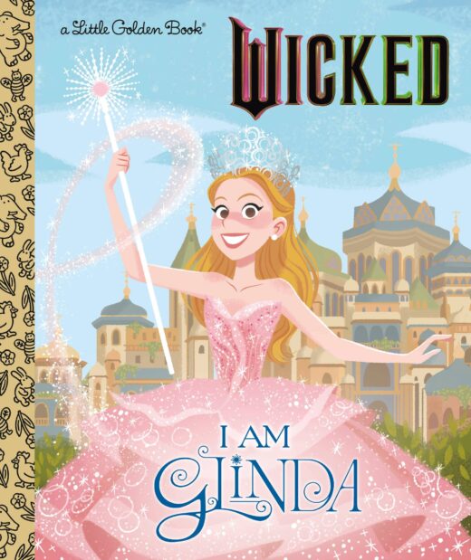 I AM GLINDA LITTLE GOLDEN BOOK HC