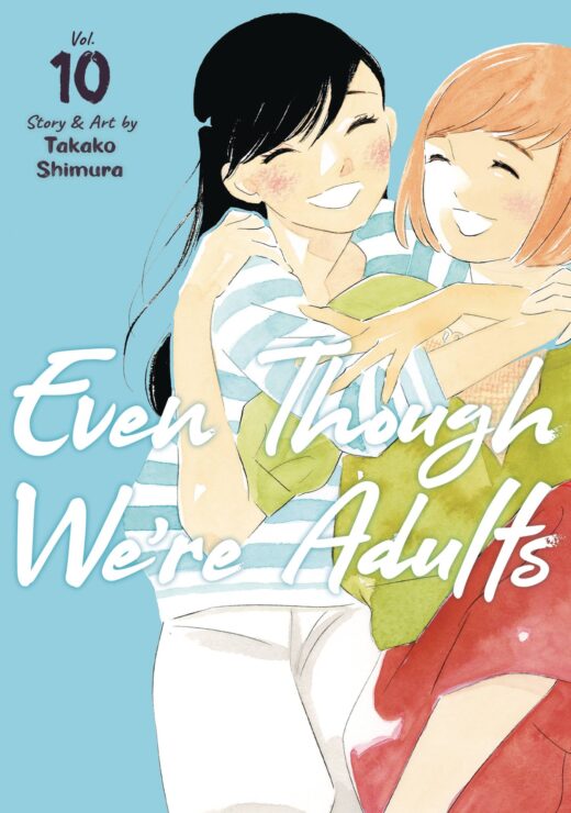 EVEN THOUGH WERE ADULTS GN VOL 10 (MR) (C: 0-1-2)
