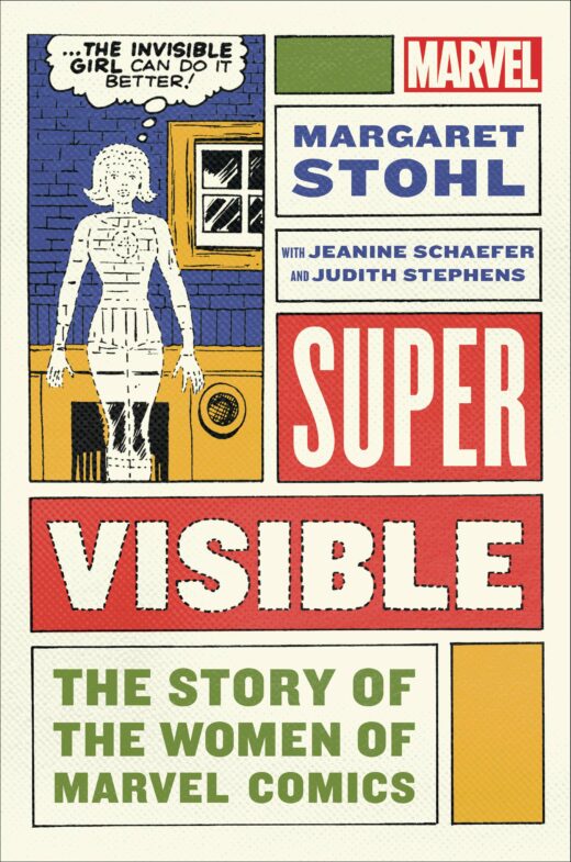 SUPER VISIBLE STORY OF WOMEN OF MARVEL HC (C: 1-1-0)