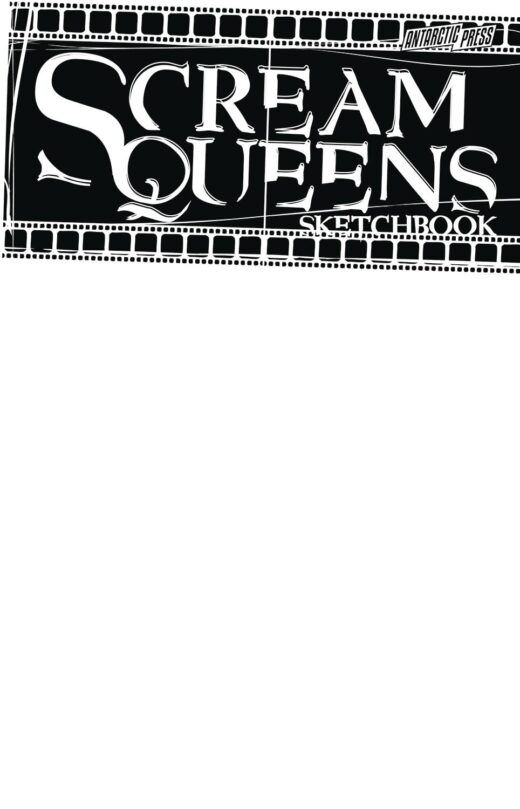 SCREAM QUEENS SKETCHBOOK ONESHOT (C: 0-0-1)