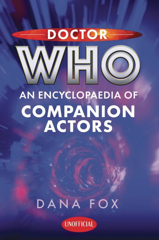 DOCTOR WHO ENCYCLOPAEDIA OF COMPANION ACTORS HC (C: 0-1-1)