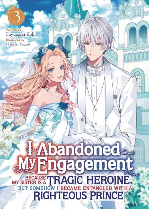 I ABANDONED MY ENGAGEMENT L NOVEL VOL 03 (C: 0-1-1)