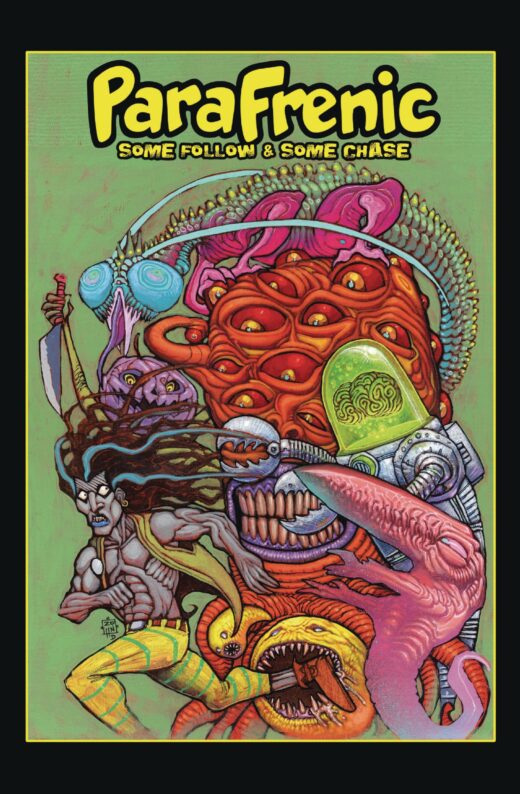 PARAFRENIC #2 (OF 4) SOME FOLLOW & SOME CHASE (C: 0-1-2)