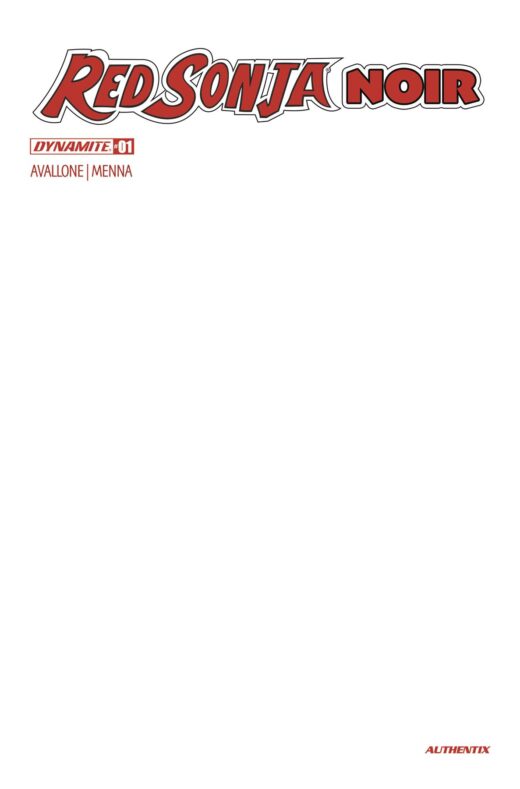 RED SONJA NOIR #1 CVR D BLANK AUTHENTIX