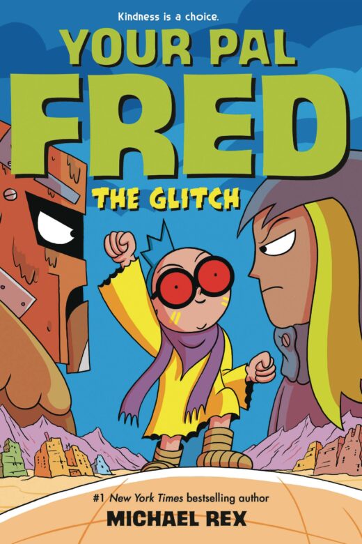 YOUR PAL FRED GLITCH GN (C: 0-1-2)