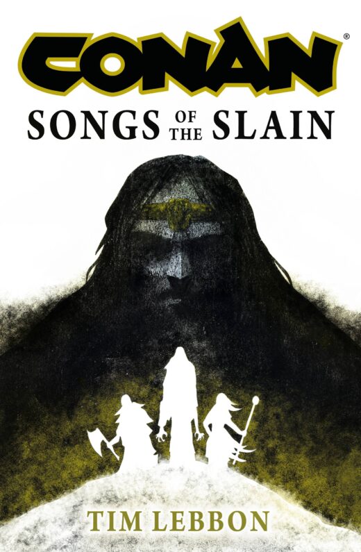 CONAN SONGS OF THE SLAIN HC (NOVEL) (C: 0-1-2)