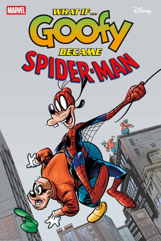 WHAT IF GOOFY BECAME SPIDER-MAN #1