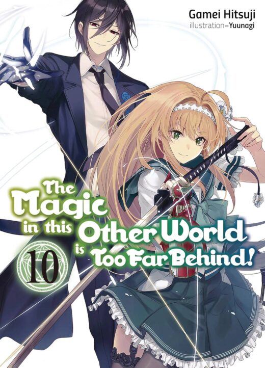 MAGIC IN OTHER WORLD TOO FAR BEHIND LIGHT NOVEL SC VOL 10 (C