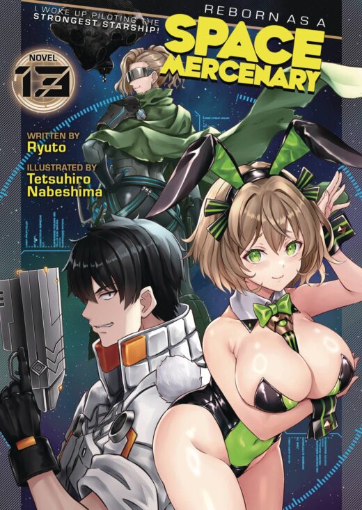 REBORN AS A SPACE MERCENARY LIGHT NOVEL SC VOL 13