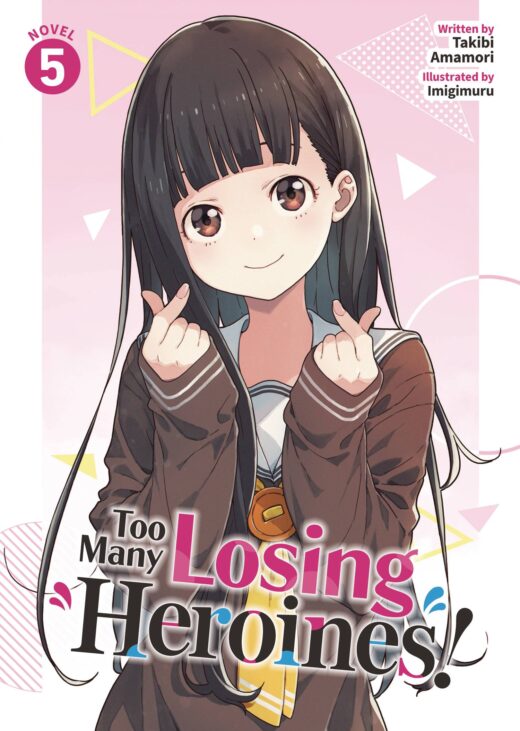 TOO MANY LOSING HEROINES L NOVEL VOL 05