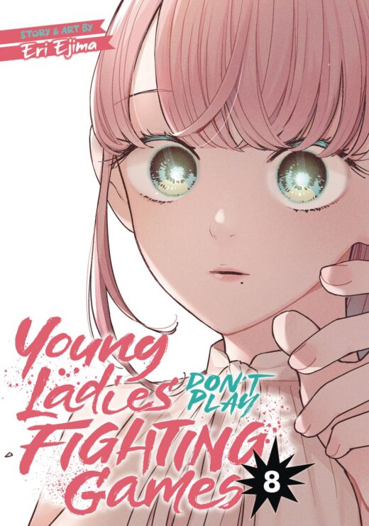 YOUNG LADIES DONT PLAY FIGHTING GAMES GN VOL 08 (C: 0-1-1)