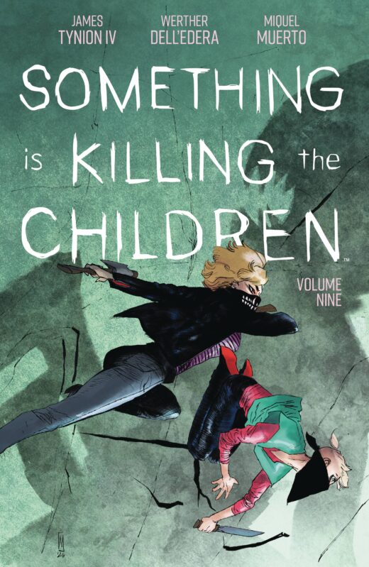 SOMETHING IS KILLING THE CHILDREN VOL 9