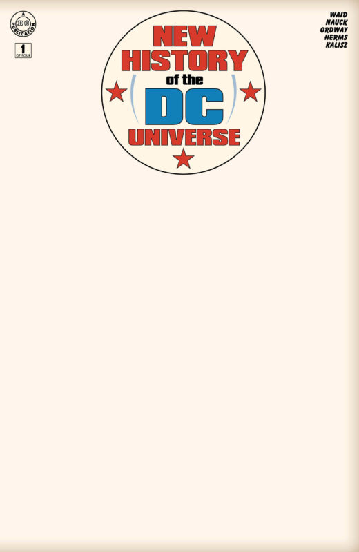 NEW HISTORY OF THE DC UNIVERSE #1 (OF 4) CVR G BLANK CARD STOCK VAR