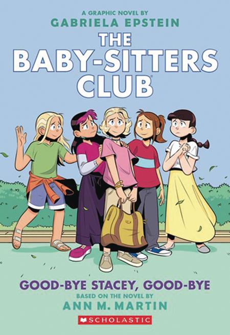 BABY SITTERS CLUB TP VOL 11 GOOD BYE STACEY GOOD BYE Previously Offered thru Other Distributors