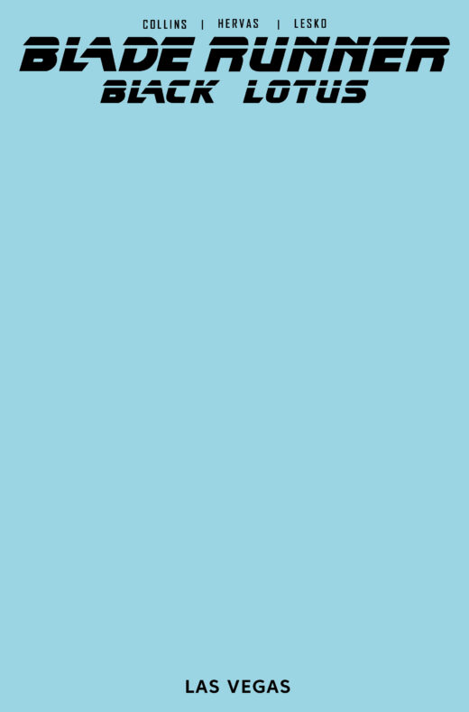 BLADE RUNNER BLACK LOTUS LAS VEGAS #1 (OF 4) CVR F BLANK SKETCH VAR (MR)