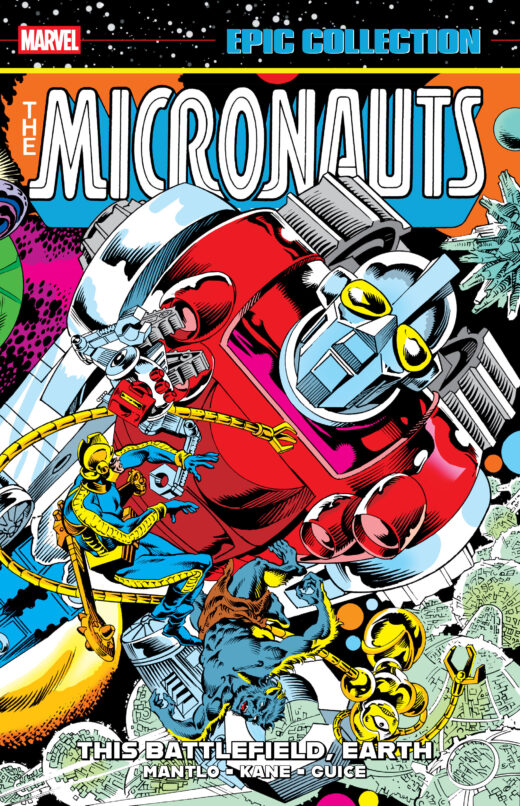 Micronauts Epic Collection: The Original Marvel Years - This Battlefield Earth