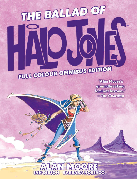 BALLAD OF HALO JONES HC FULL COLOUR OMNIBUS EDITION Previously Solicited Through Diamond