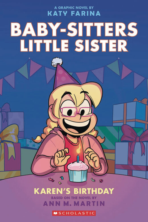 BABY SITTERS LITTLE SISTER TP VOL 06 KARENS BIRTHDAY Previously Offered thru Other Distributors