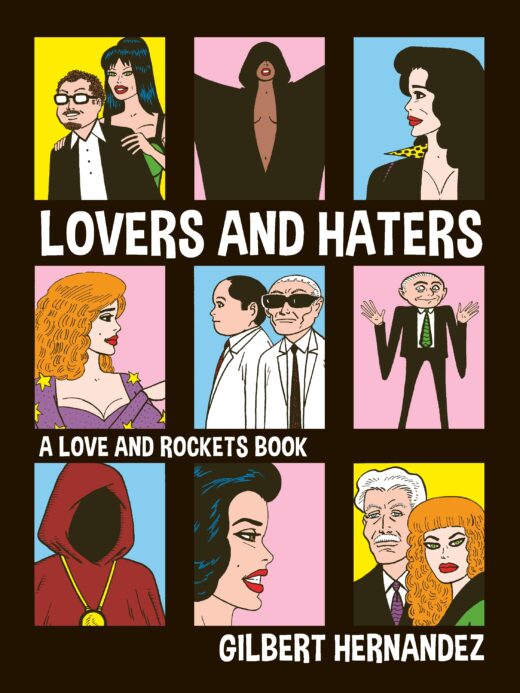 LOVERS AND HATERS TP A LOVE AND ROCKETS BOOK (MR)