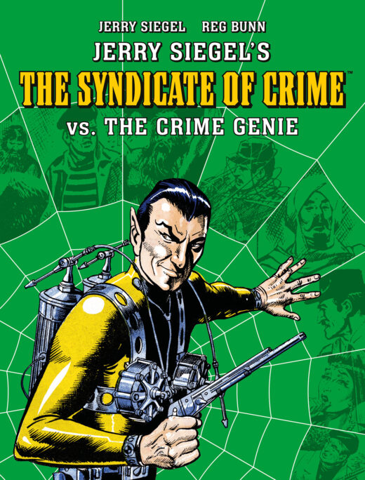 JERRY SIEGELS SYNDICATE OF CRIME VS THE CRIME GENIE TP Previously Offered Thru Diamond