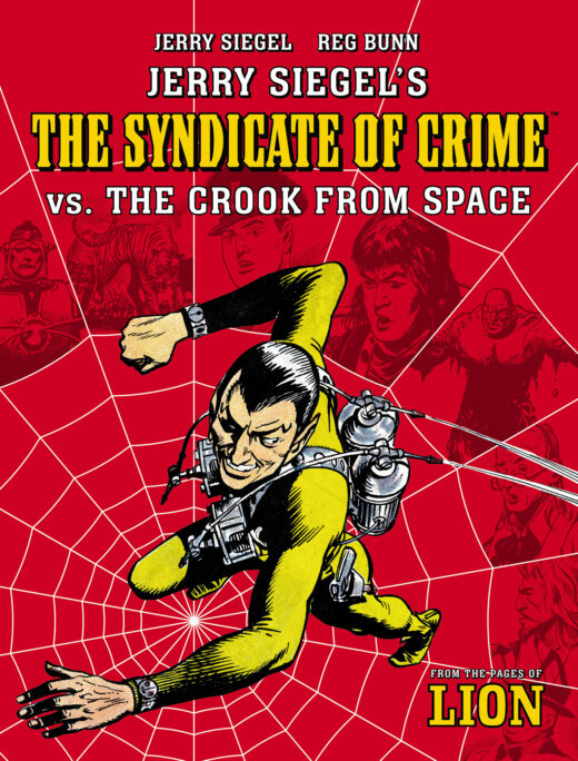 JERRY SIEGELS SYNDICATE OF CRIME VS THE CROOK FROM SPACE TP Previously Offered Thru Diamond