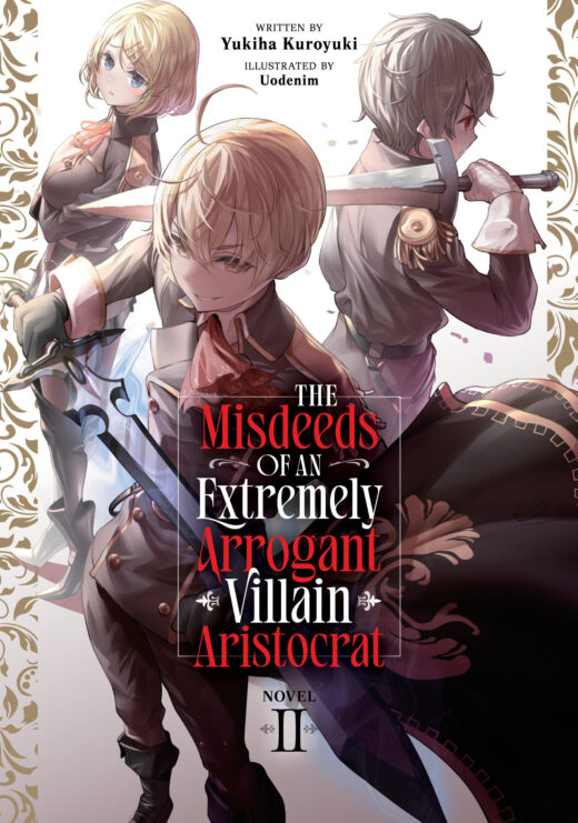 Misdeeds of an Extremely Arrogant Villain Aristocrat (Light Novel) Vol. 2
