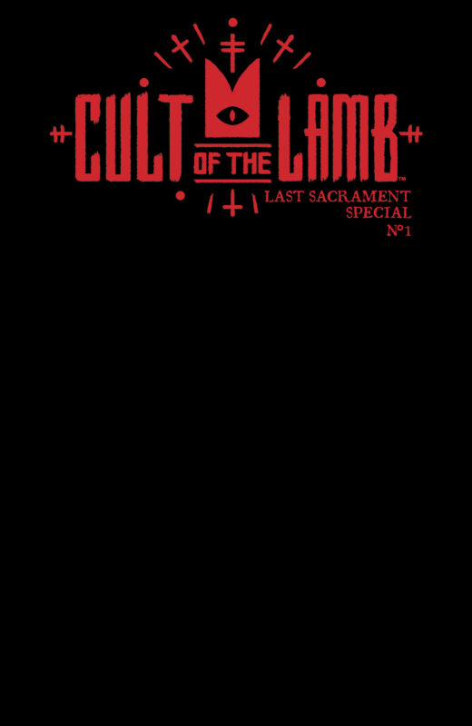 CULT OF THE LAMB LAST SACRAMENT SPECIAL #1 (ONE-SHOT) CVR C BLANK SKETCH VAR