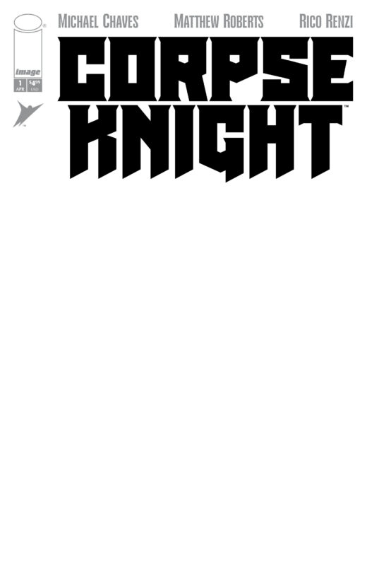 CORPSE KNIGHT #1 (OF 6) CVR H BLANK SKETCH VAR